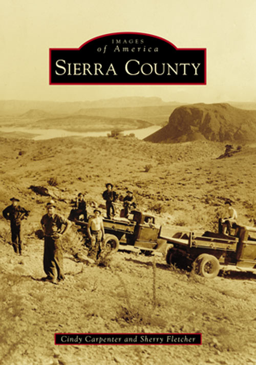 Sierra County - a book from Arcadia Press